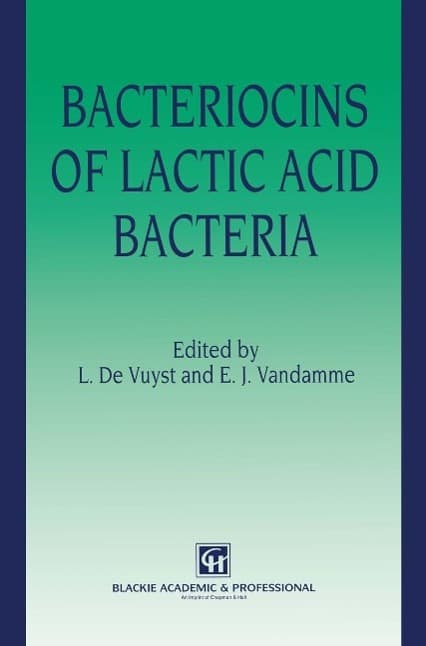 Bacteriocins of Lactic Acid Bacteria