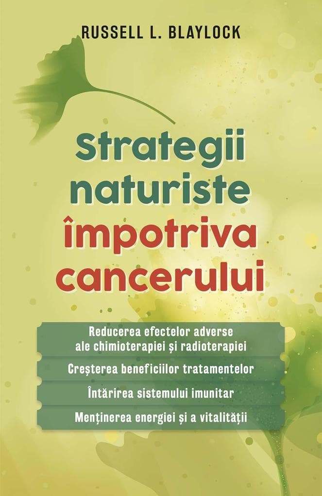 Strategii naturiste împotriva cancerului
