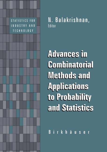 Advances in Combinatorial Methods and Applications to Probability and Statistics
