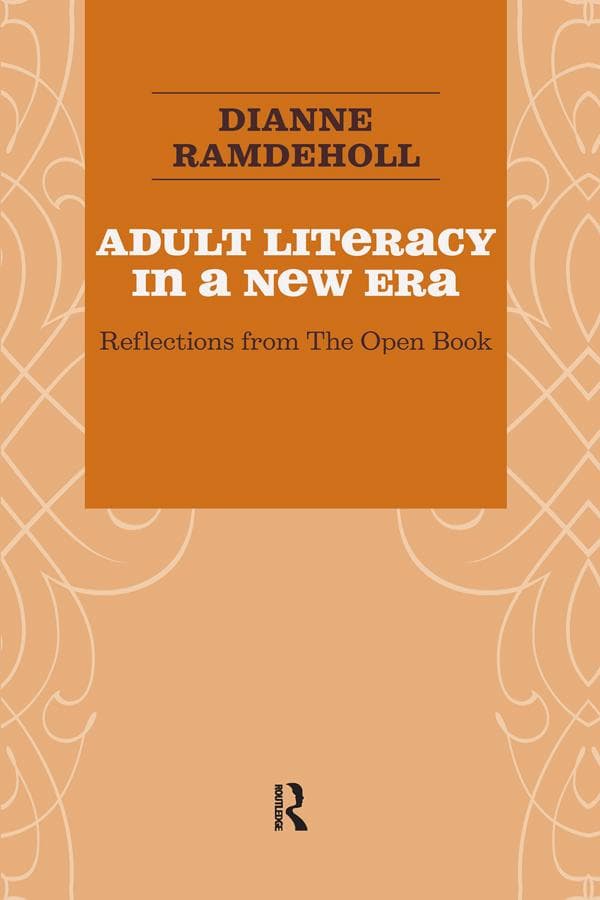 Adult Literacy in a New Era