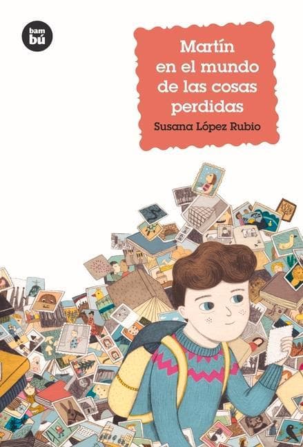 Martín En El Mundo de Las Cosas Perdidas