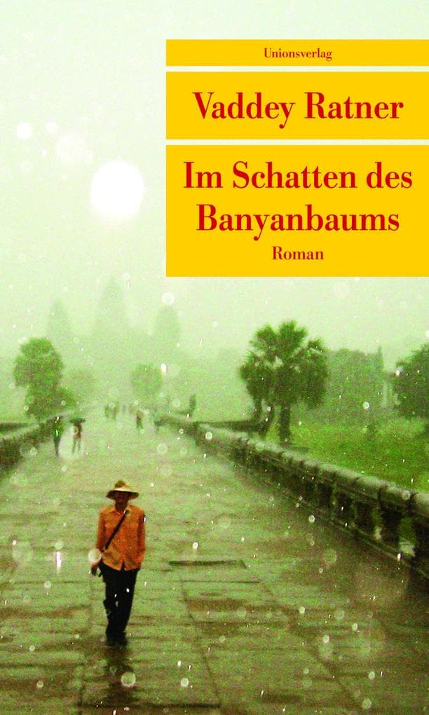 Im Schatten des Banyanbaums: Roman