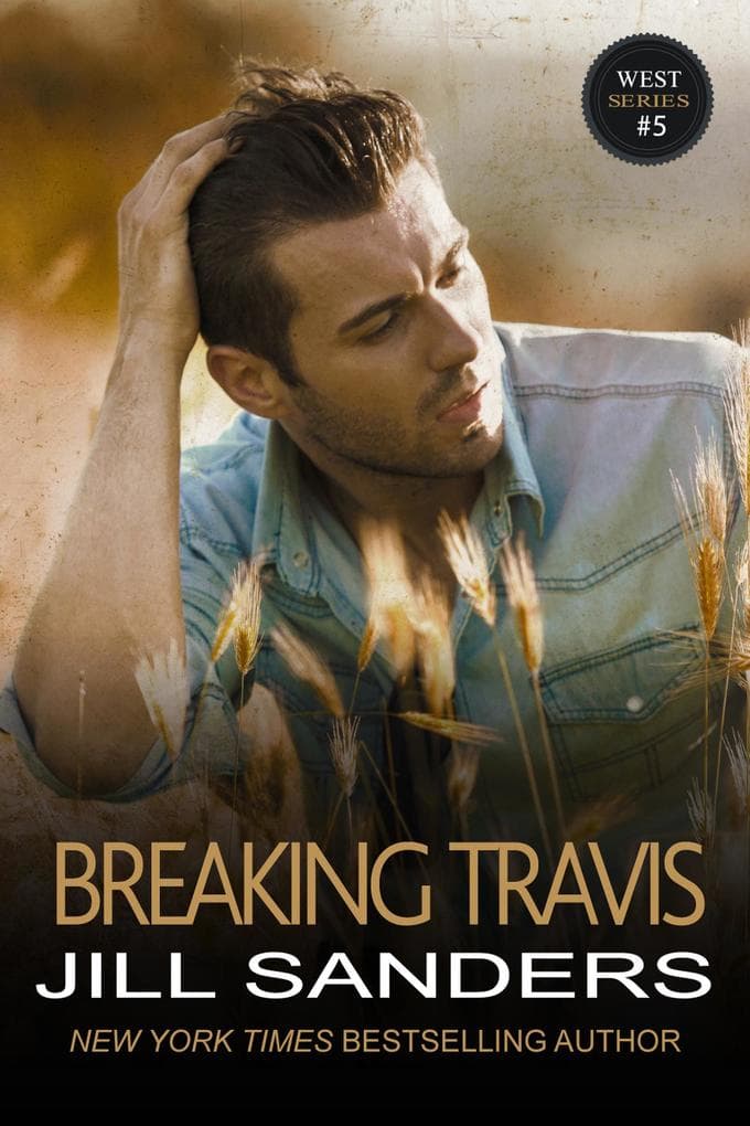 Breaking Travis (West Series, #5)