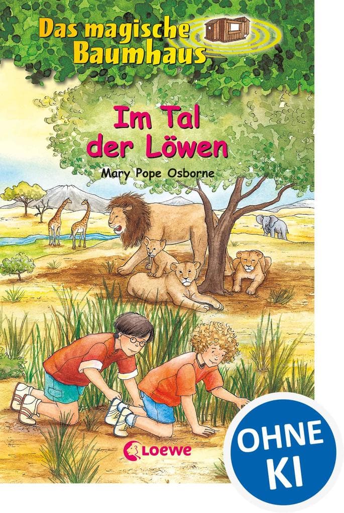 Das magische Baumhaus (Band 11) - Im Tal der Löwen