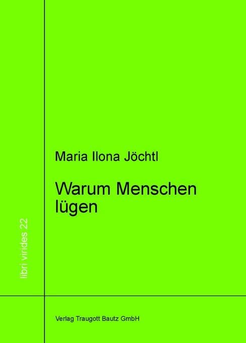 Warum Menschen lügen