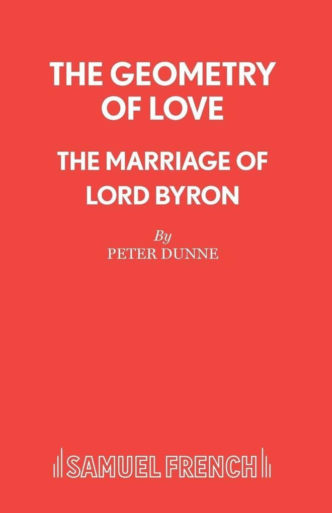 The Geometry of Love - The Marriage of Lord Byron