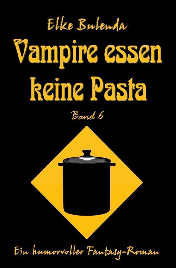 Ragnor Roman / Vampire essen keine Pasta