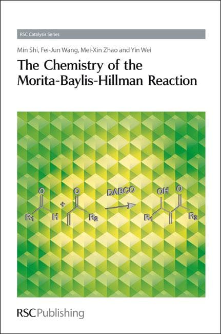 Chemistry of the Morita-Baylis-Hillman Reaction