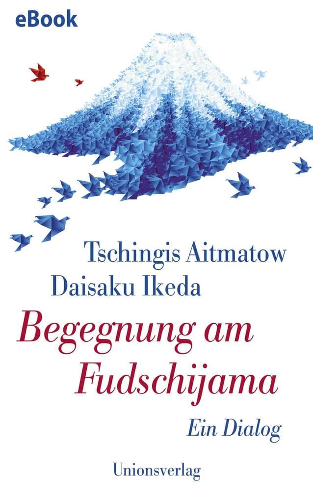 Begegnung am Fudschijama: Ein Dialog