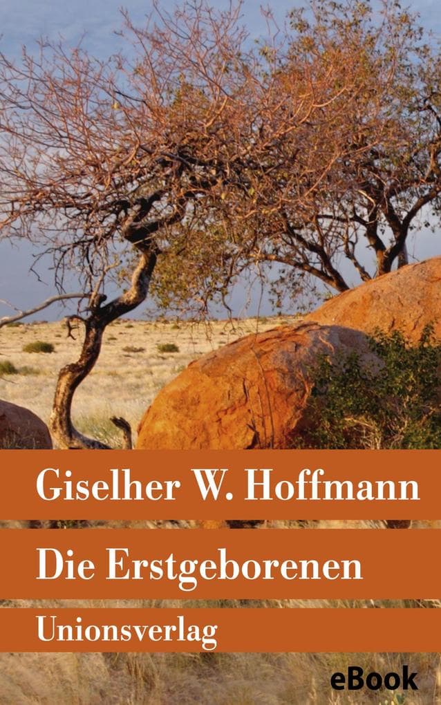 Die Erstgeborenen: Roman