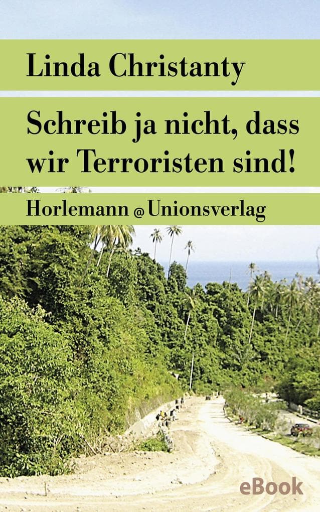 Schreib ja nicht, dass wir Terroristen sind!: Essays