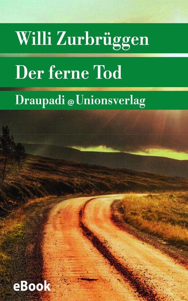 Der ferne Tod: Kriminalroman