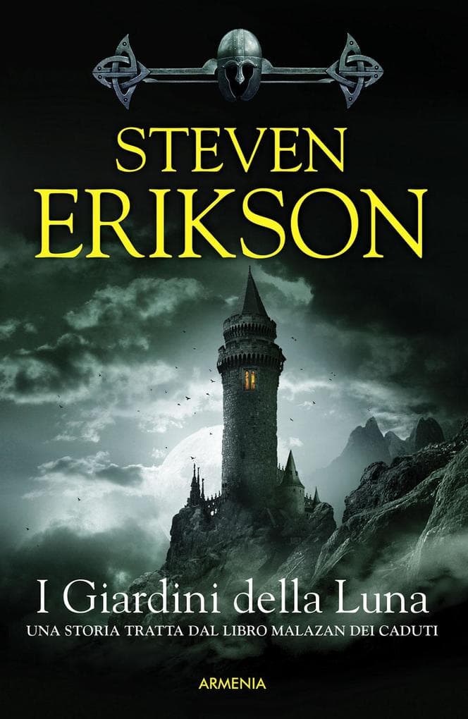 Erikson, S: I giardini della luna. La caduta di Malazan
