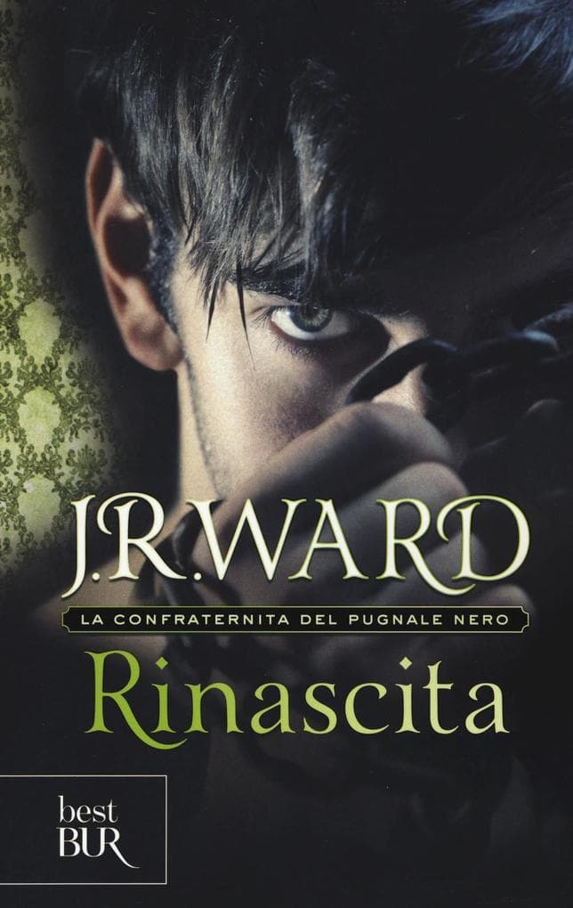 Ward, J: Rinascita. La confraternita del pugnale nero