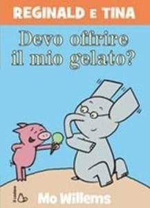 Devo offrire il mio gelato? Reginald e Tina