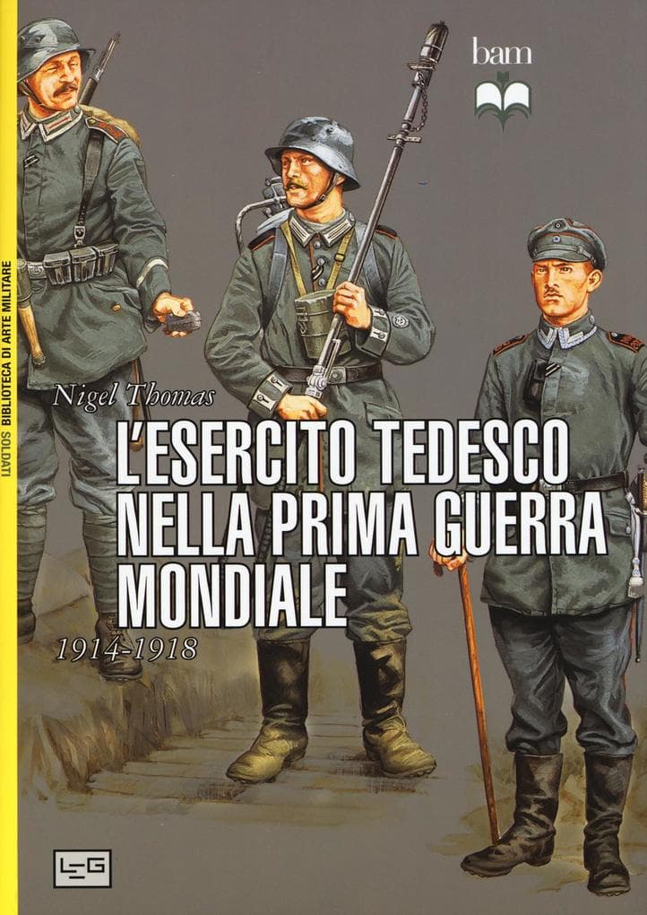L' esercito tedesco nella prima guerra mondiale 1914-1918