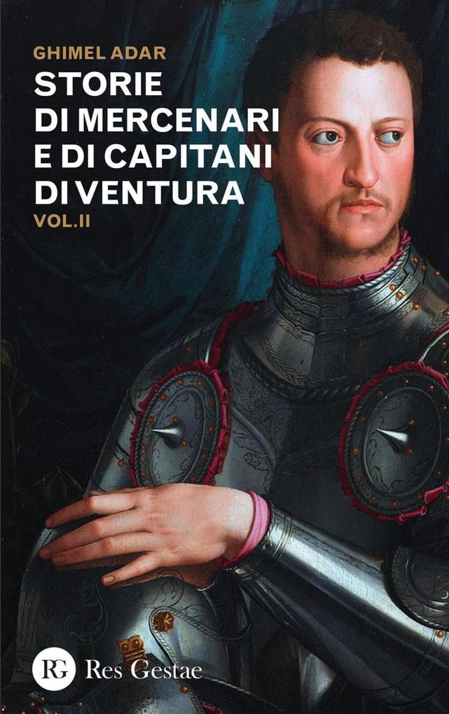 Adar, G: Storie di mercenari e di capitani di ventura