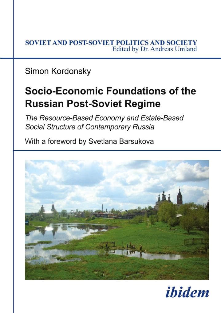 Socio-Economic Foundations of the Russian Post-Soviet Regime