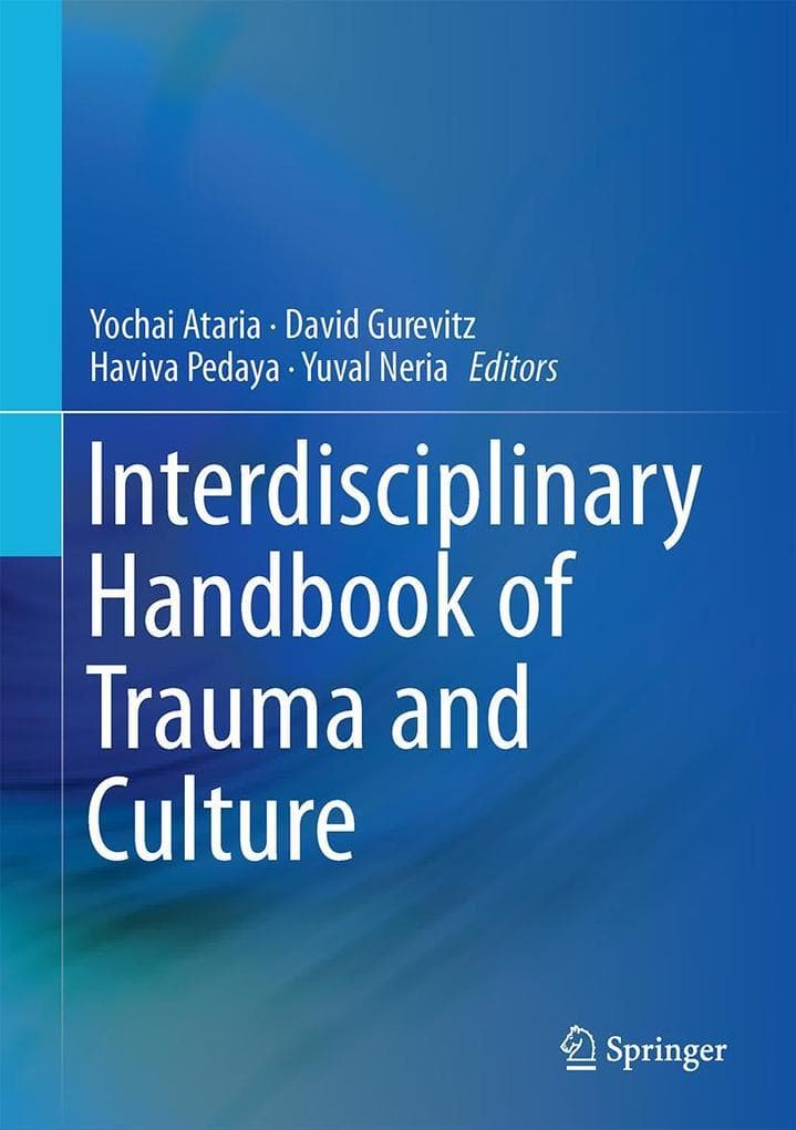 Interdisciplinary Handbook of Trauma and Culture