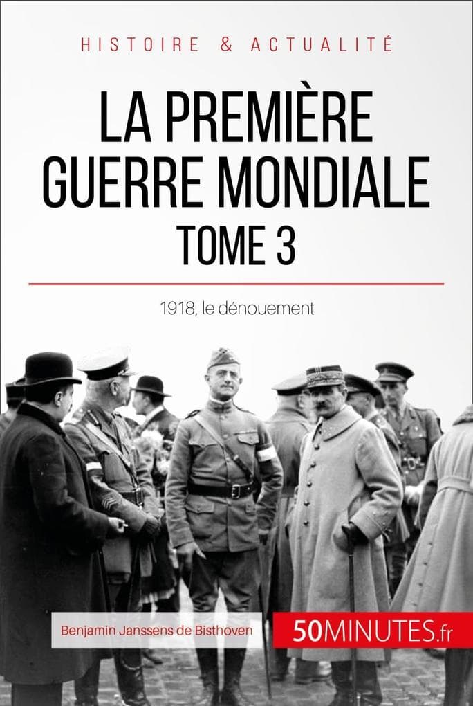 La Première Guerre mondiale (Tome 3)