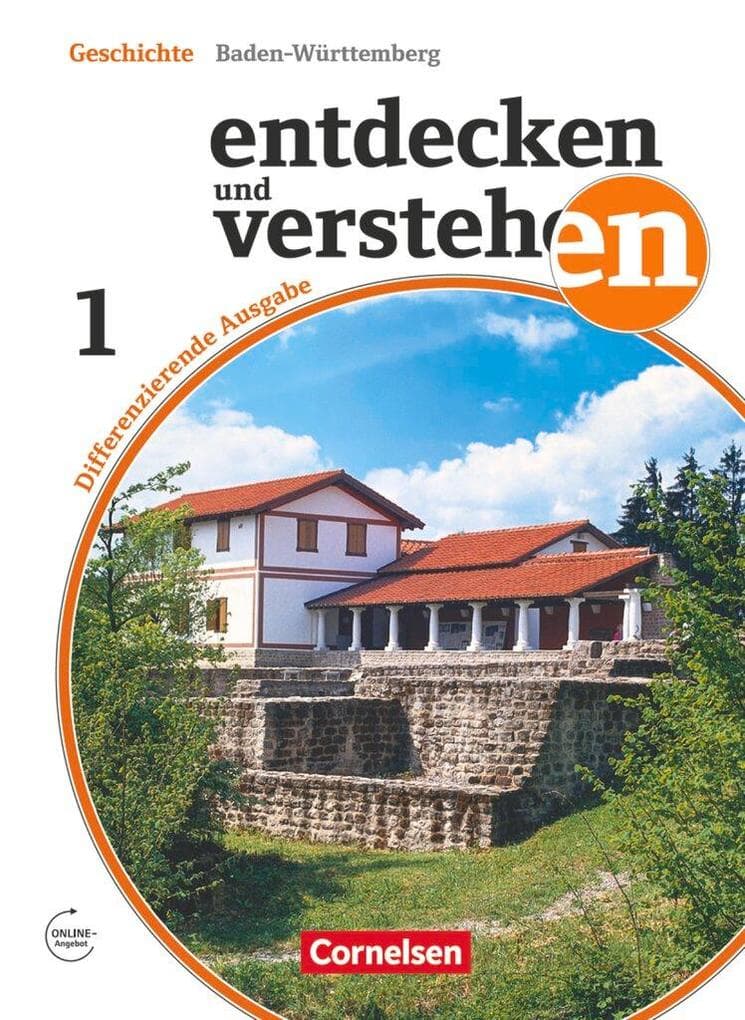 Entdecken und Verstehen Band 1: 5./6. Schuljahr - Differenzierende Ausgabe Baden-Württemberg - Von der Frühgeschichte bis zum Mittelalter