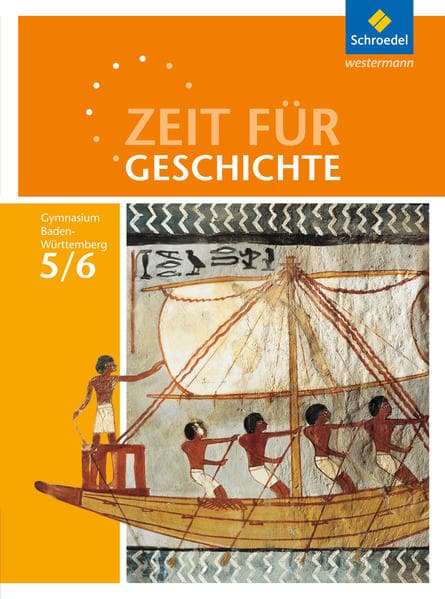 Zeit für Geschichte 5 / 6. Schulbuch. Gymnasien. Baden-Württemberg