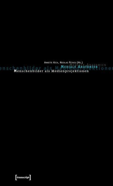 Mediale Anatomien