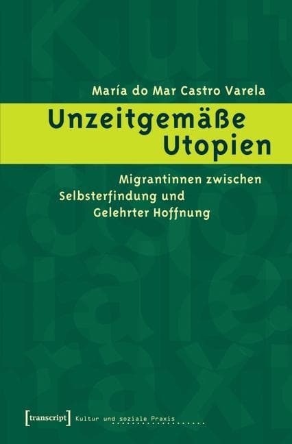 Unzeitgemäße Utopien