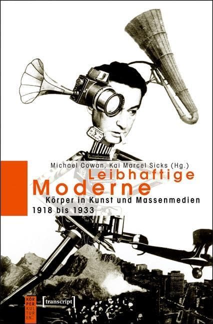 Leibhaftige Moderne