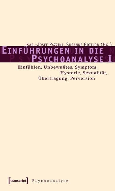 Einführungen in die Psychoanalyse I