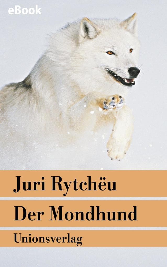 Der Mondhund: Erzählung