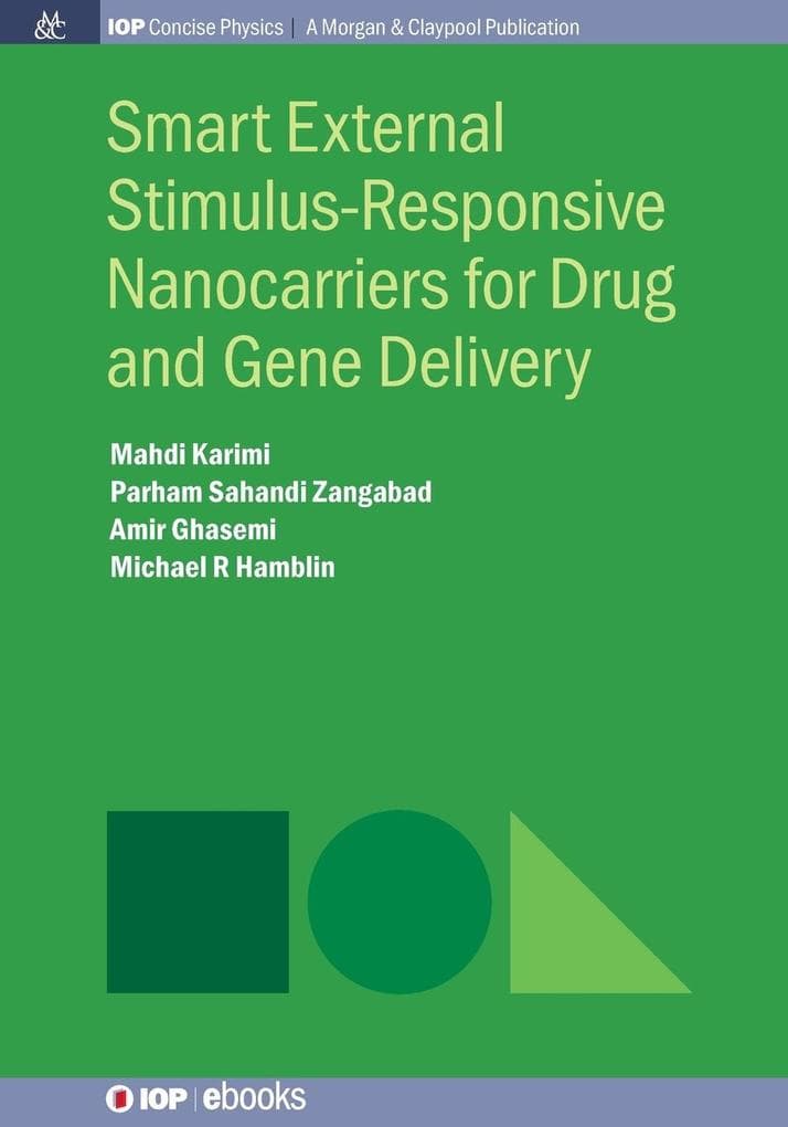 Smart External Stimulus-Responsive Nanocarriers for Drug and Gene Delivery
