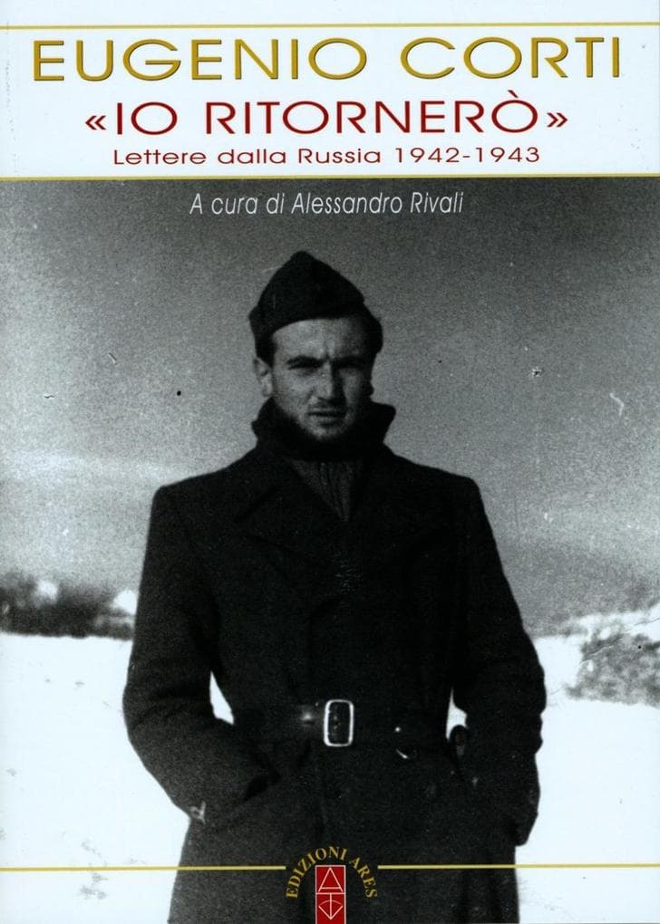 'Io ritornerò'. Lettere dalla Russia 1942-1943