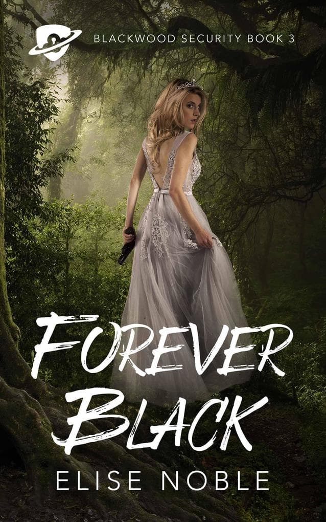 Forever Black (Blackwood Security, #3)