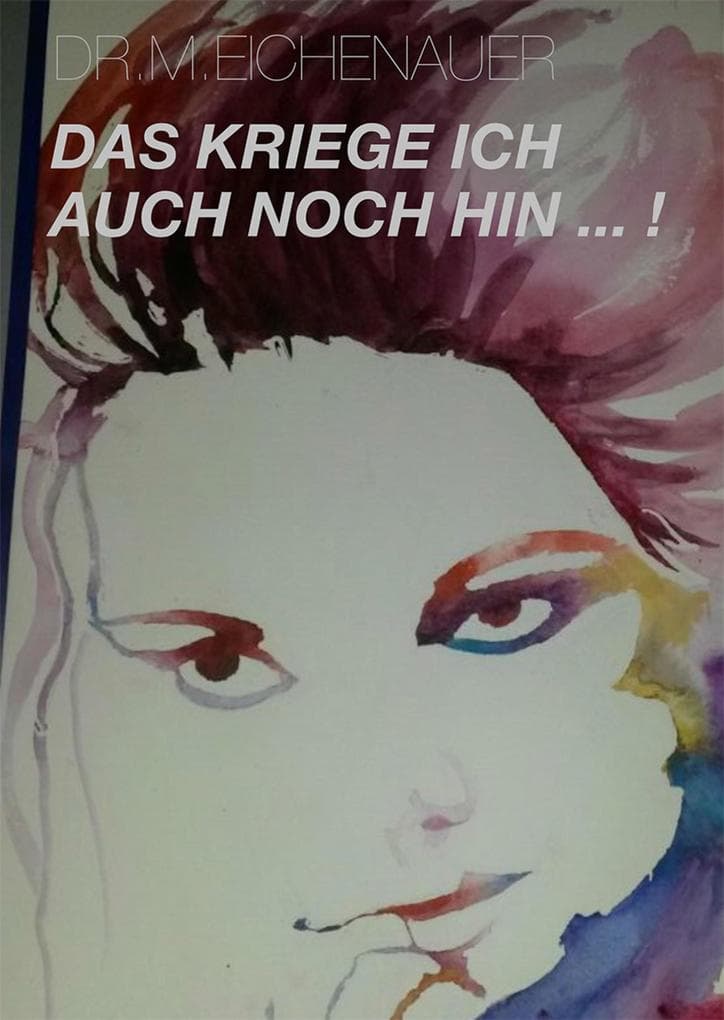 Das kriege ich auch noch hin: Life-Work-Balance