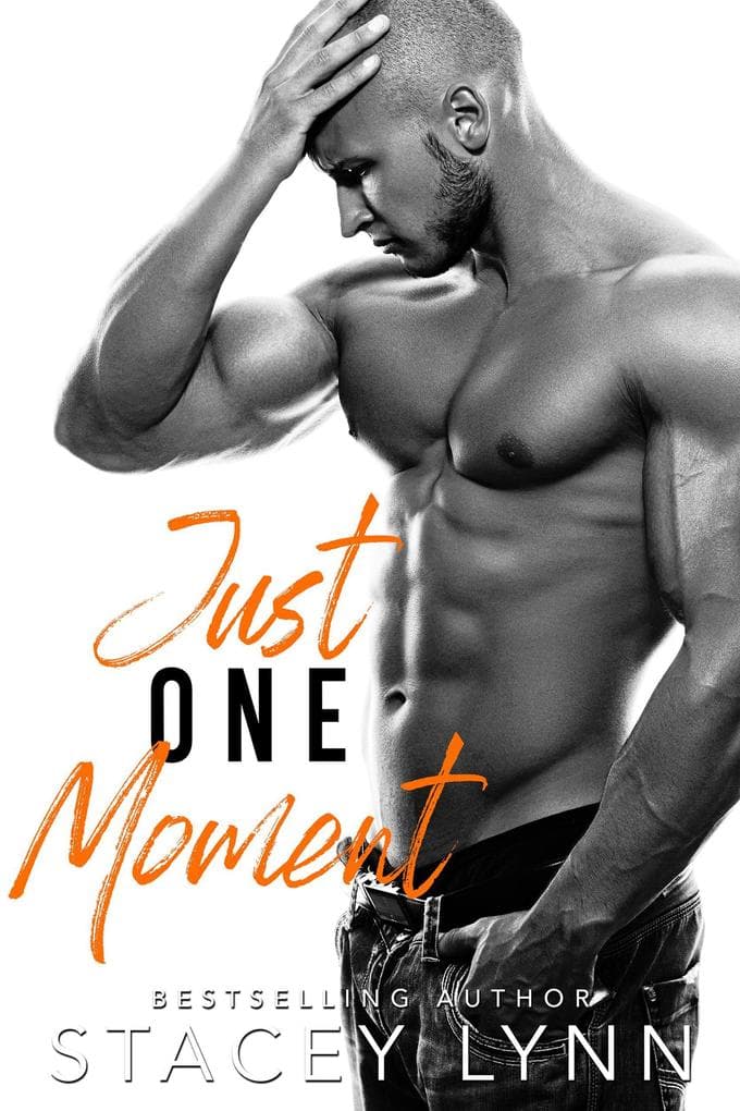 Just One Moment (Just One Song, #4)