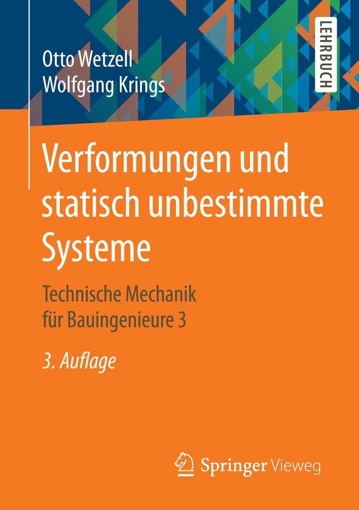 Verformungen und statisch unbestimmte Systeme