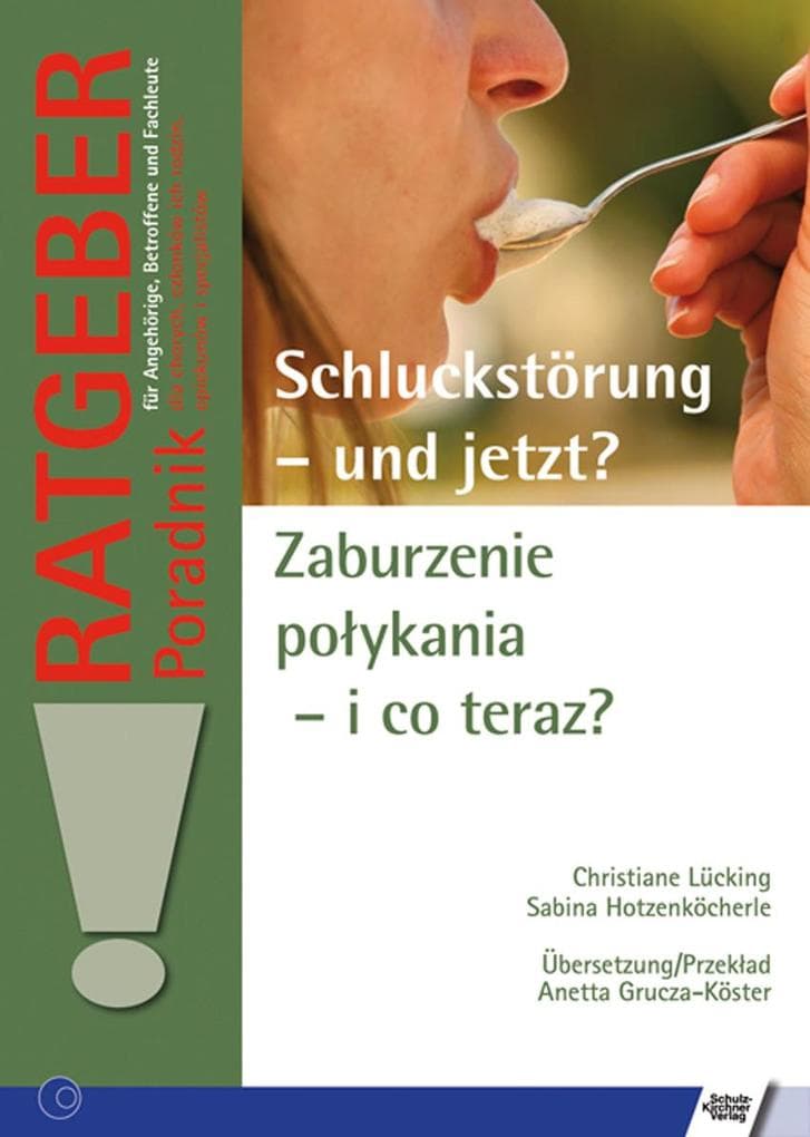 Schluckstörung - und jetzt? Zaburzenie po?ykania - i co teraz?