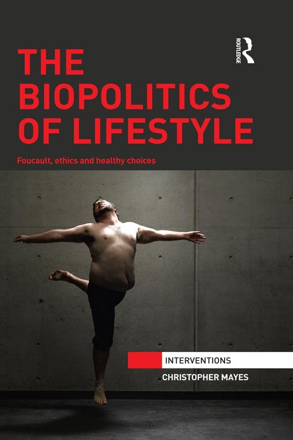 The Biopolitics of Lifestyle