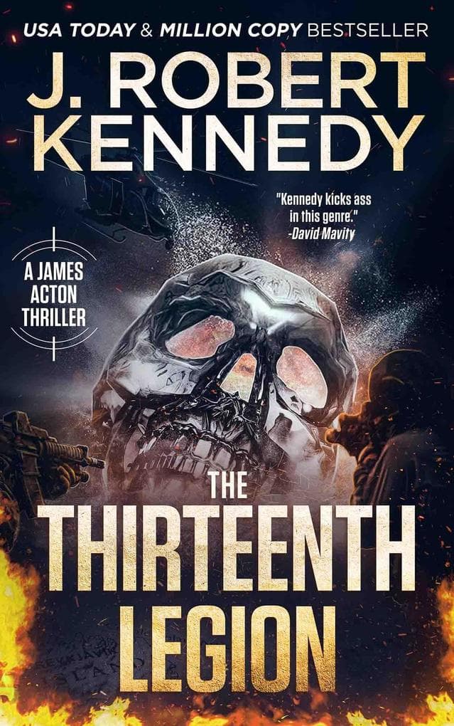 The Thirteenth Legion (James Acton Thrillers, #15)