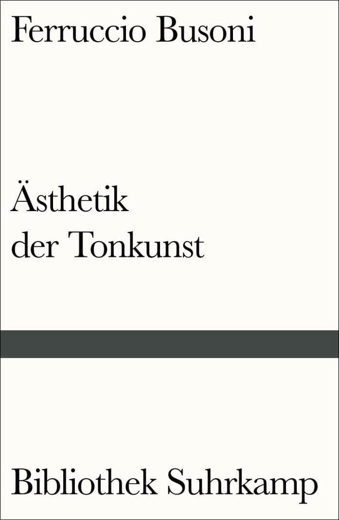 Entwurf einer neuen Ästhetik der Tonkunst