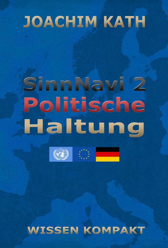 SinnNavi 2 Politische Haltung: WISSEN KOMPAKT