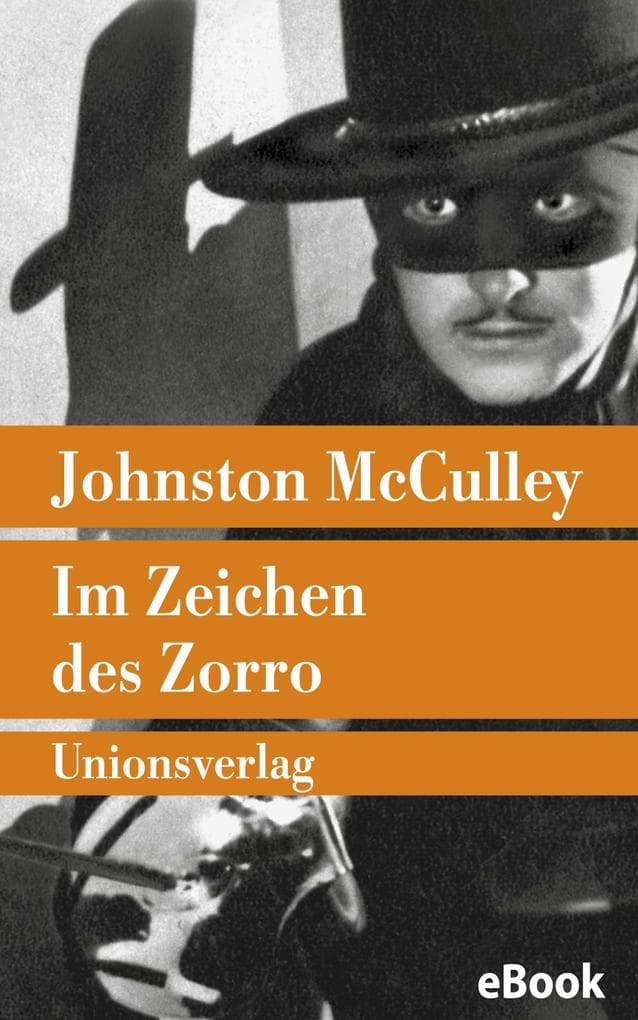 Im Zeichen des Zorro: Roman