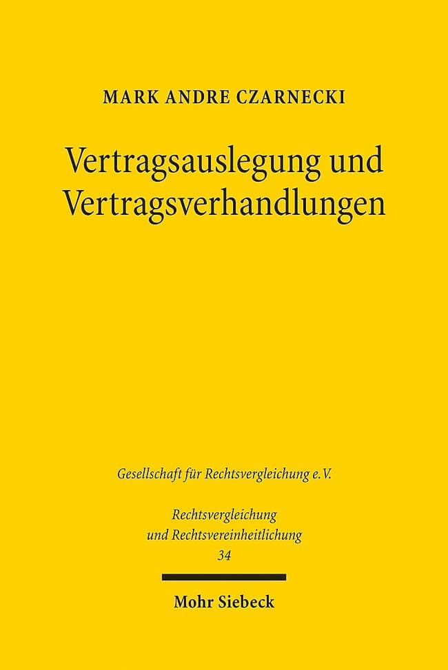 Vertragsauslegung und Vertragsverhandlungen