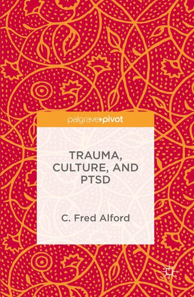 Trauma, Culture, and Ptsd