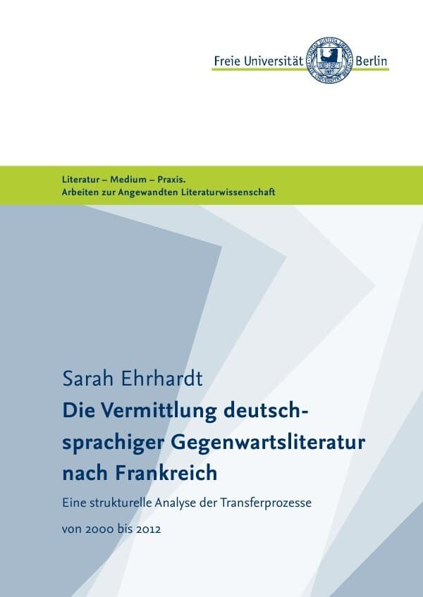 Masterarbeiten der Angewandten Literaturwissenschaft / Die Vermittlung deutschsprachiger Gegenwartsl