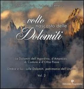 Forin, T: Volto nascosto delle Dolomiti