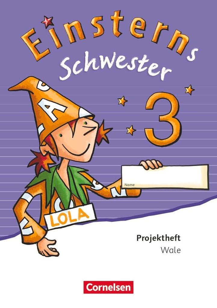 Einsterns Schwester - Sprache und Lesen 3. Schuljahr - Projektheft