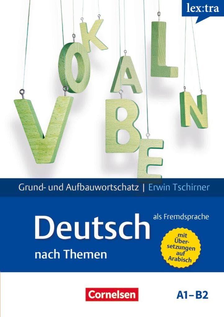 Lextra - Deutsch als Fremdsprache A1-B2 - Lernwörterbuch Grund- und Aufbauwortschatz