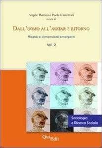Dall'uomo all'avatar e ritorno. Realtà e dimensioni emergent